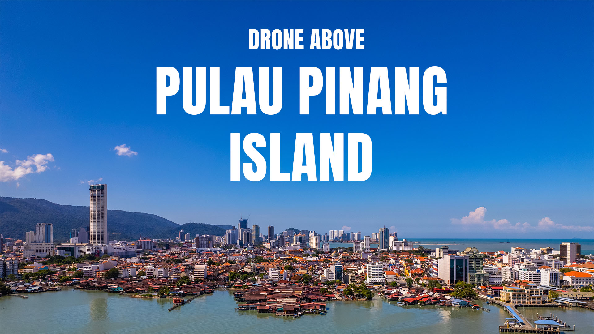 DJI Air2s - Above Pulau Pinang Island